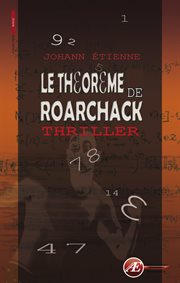 Le théorème de roarchack. Thriller cover image