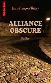Alliance obscure : thriller cover image