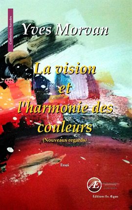 Cover image for La vision et l'harmonie des couleurs