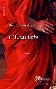 L'écarlate : thriller cover image