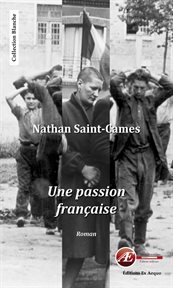 Une passion française : roman cover image