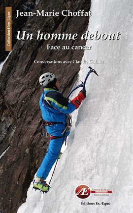 Cover image for Un homme debout, face au cancer