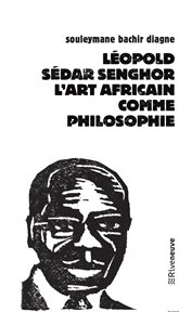 Léopold sédar senghor : L'art africain comme philosophie cover image