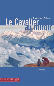 Le cavalier au miroir : roman cover image