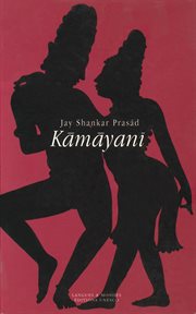 Kamayani : bi-lingual : Hindi-English cover image