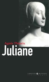 Juliane. Autobiographie romancée cover image