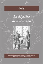 Le mystère de ker-even. Roman d'espionnage sous fond d'histoire d'amour cover image