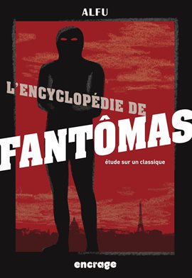 Cover image for L'Encyclopédie de Fantmas
