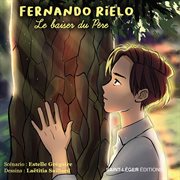 Fernando Rielo : Le baiser du Père cover image
