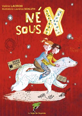 Cover image for Né sous X
