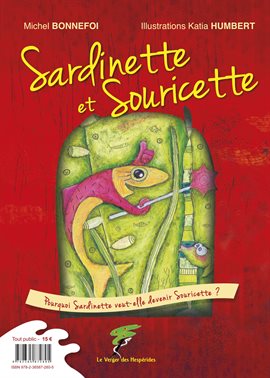 Cover image for Sardinette et Souricette, Souricette et Sardinette