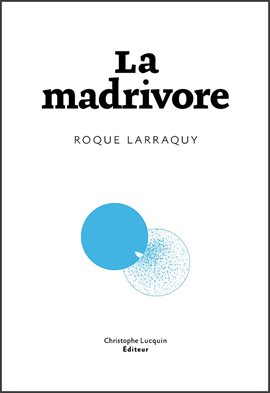 Cover image for La Madrivore