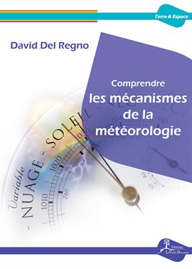 Umschlagbild für Comprendre les mécanismes de la météorologie