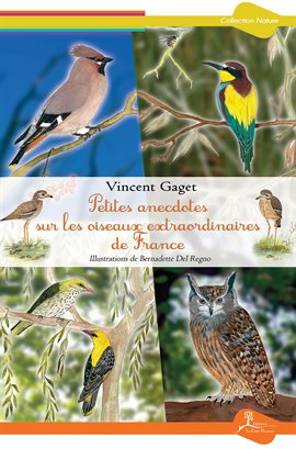 Cover image for Petites anecdotes sur les oiseaux extraordinaires de France