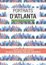 Portraits d'atlanta. Atlanta par ceux qui y vivent cover image