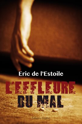 Cover image for L'effleure du mal