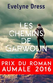 Les chemins de Garwolin : roman cover image