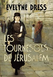 Les tournesols de Jérusalem : roman cover image