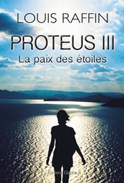 Proteus iii. La paix des étoiles cover image