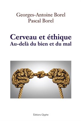 Cover image for Cerveau et éthique