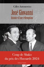 José Giovanni, histoire d'une rédemption cover image
