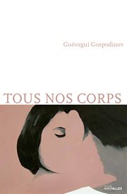 Tous nos corps cover image