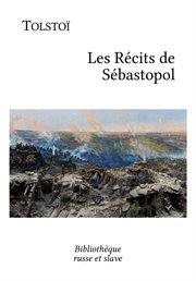 Les Récits de Sébastopol cover image