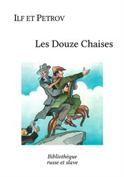 Les Douze Chaises cover image
