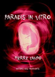 Paradis in vitro. Un thriller médical passionnant cover image