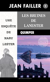 Les bruines de Lanester : [une enquête de Mary Lester] cover image
