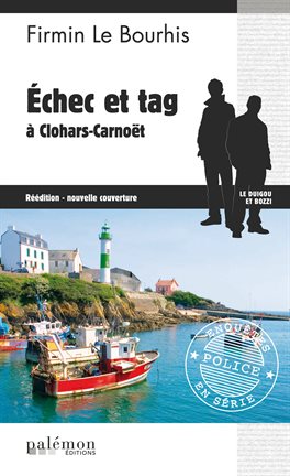 Cover image for Échec et tag à Clohars-Carnoët