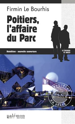 Cover image for Poitiers, l'affaire du Parc