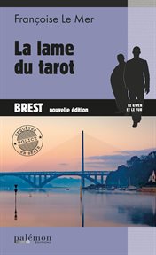 La lame du tarot. Un thriller breton occulte cover image