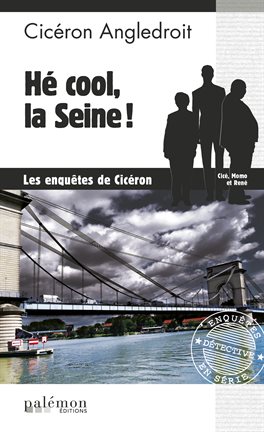 Cover image for Hé cool, la Seine !