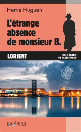 Cover image for L'étrange absence de monsieur B.