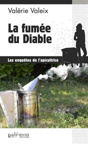 La fumée du diable. Enquête alsacienne cover image