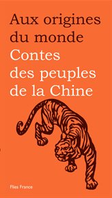 Contes des peuples de la Chine cover image