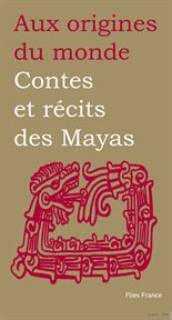Contes et récits des mayas cover image