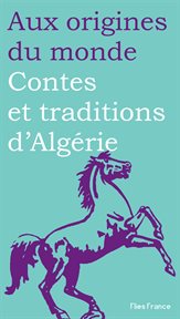 Contes et traditions d'Algérie cover image