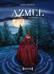 Azmel - tome 3. Ancrage cover image