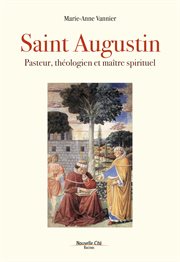 Saint Augustin : [la conversion en acte] cover image