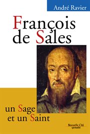 François de Sales, un sage et un saint cover image