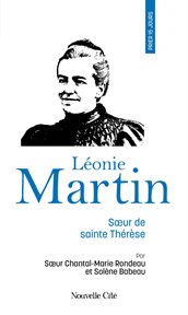 Prier 15 jours avec Léonie Martin cover image
