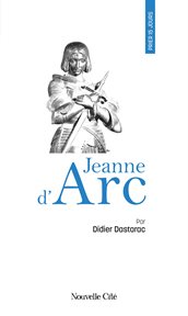 Prier 15 jours avec Jeanne d'Arc cover image