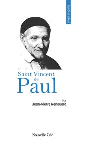 Prier 15 jours avec saint Vincent de Paul cover image