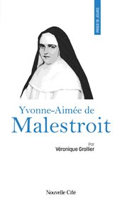 Prier 15 jours avec Yvonne-Aimée de Malestroit cover image
