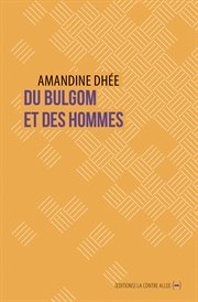 Du bulgom et des hommes. Nouvelles cover image