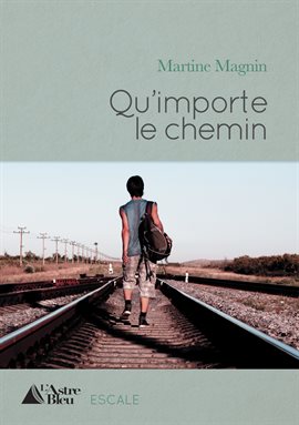 Cover image for Qu'importe le chemin