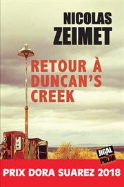 Retour à duncan's creek. Prix Dora Suarez 2018 cover image