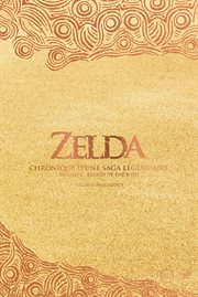 Zelda - chronique d'une saga légendaire cover image